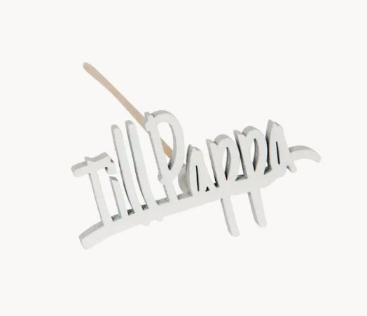 Stick Till Pappa Vit 6 cm